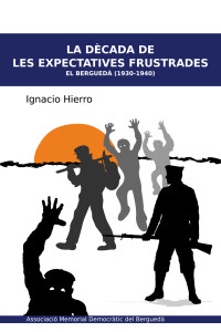 La dècada de les expectatives frustrades