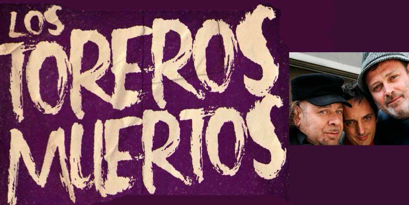 Los Toreros Muertos
